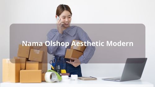 Nama Olshop Aesthetic Modern