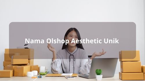 Nama Olshop Aesthetic Unik